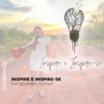 DoceRimaIza: INSPIRE E INSPIRE-SE