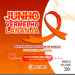 JUNHO VERMELHO-LARANJA: Mês Mundial de Sangue e Conscientização e Prevenção contra a Leucemia