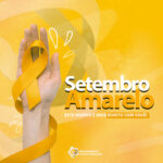 AME-SE | A campanha Setembro Amarelo salva vidas!